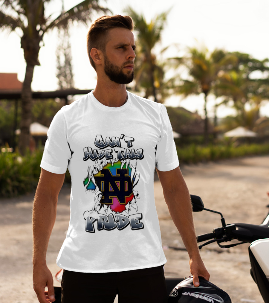 Notre Dame Fighting Irish Pride Can't Hide This T-Shirt