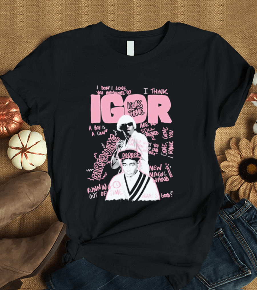 IGOR Sketchbook With I Think And EARFQUAKE Tyler The Creator T-Shirt