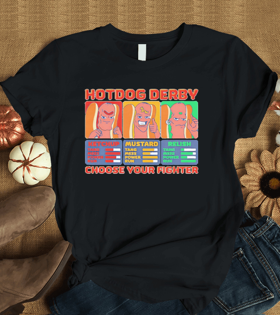Hot Dog Derby Ketchup Mustard Relish Choose Your Fighter T-Shirt