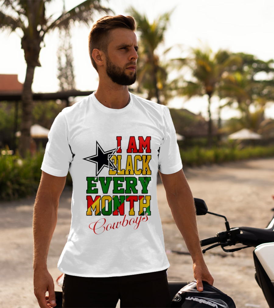 Dallas Cowboys I Am Black Every Month Celebration T-Shirt