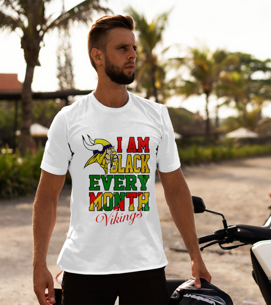 Minnesota Vikings I Am Black Every Month T-Shirt