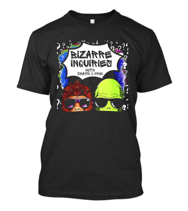 Bizarre Inquiries With Shayn And Orin Bigfoot Alien Question Marks T-Shirt