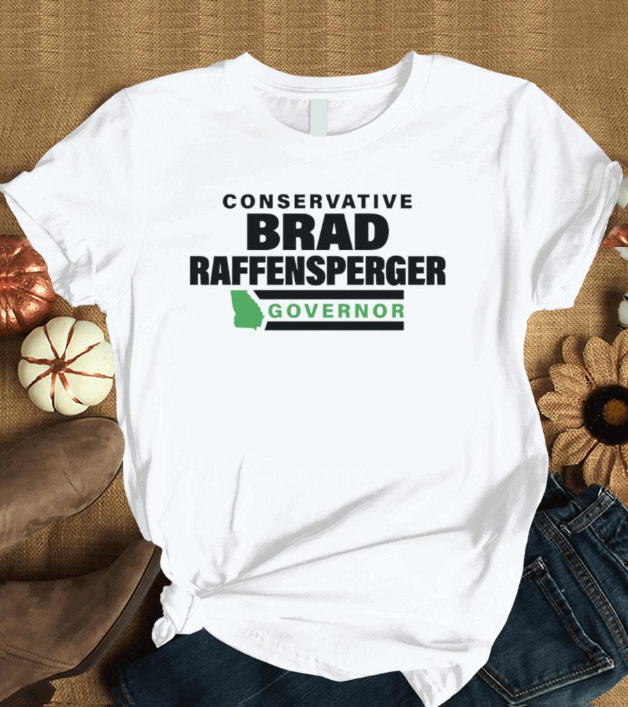 Conservative Brad Raffensperger Governor 2026 T-Shirt