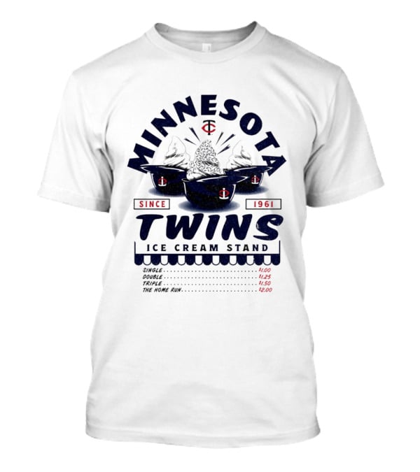 Minnesota Twins Ice Cream Stand Since 1961 Baseball Team Cups And Prices T-Shirt