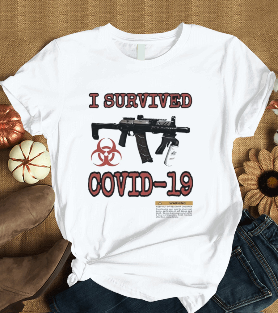 Nickatnite I Survived Covid 19 Biohazard Gun Warning T-Shirt