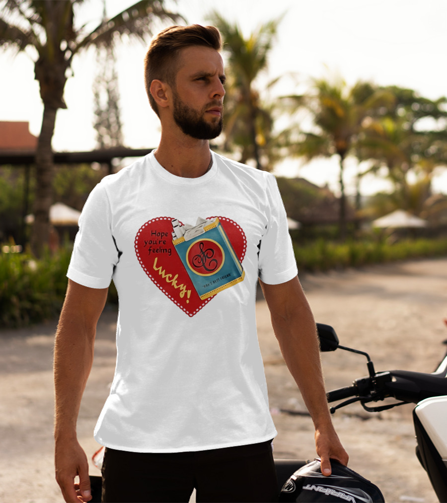 Hope You're Feeling Lucky Man's Best Friend Strike Brand Cigarettes T-Shirt