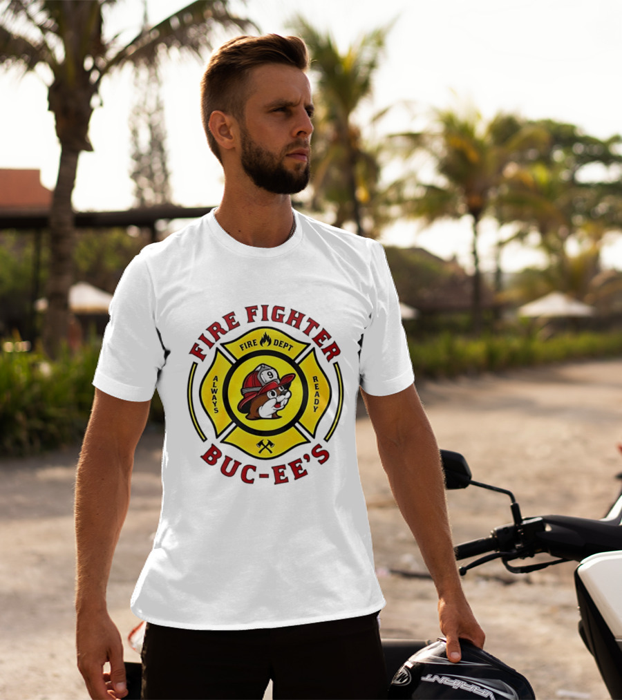 Buc Ee's Fire Dept Firefighter Always Ready 9 T-Shirt
