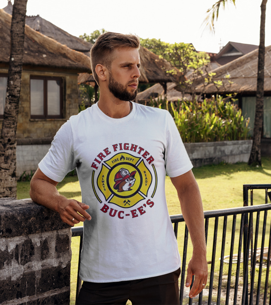 Buc Ee's Fire Dept Firefighter Always Ready 9 T-Shirt