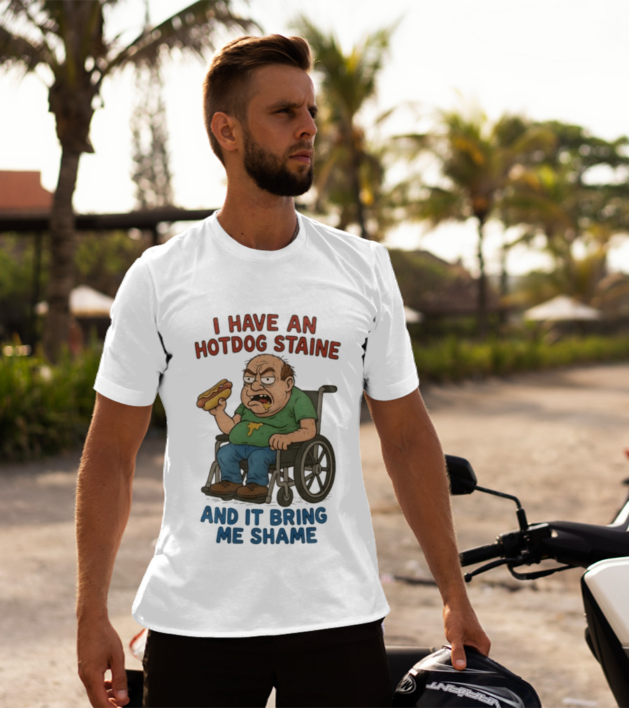 I Have An Hotdog Staine And It Bring Me Shame Wheelchair T-Shirt
