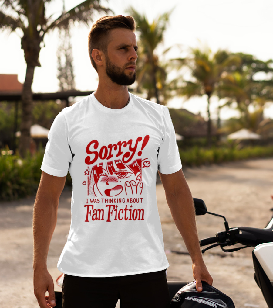 Sorry I Was Thinking About Fan Fiction Reader Story Book T-Shirt