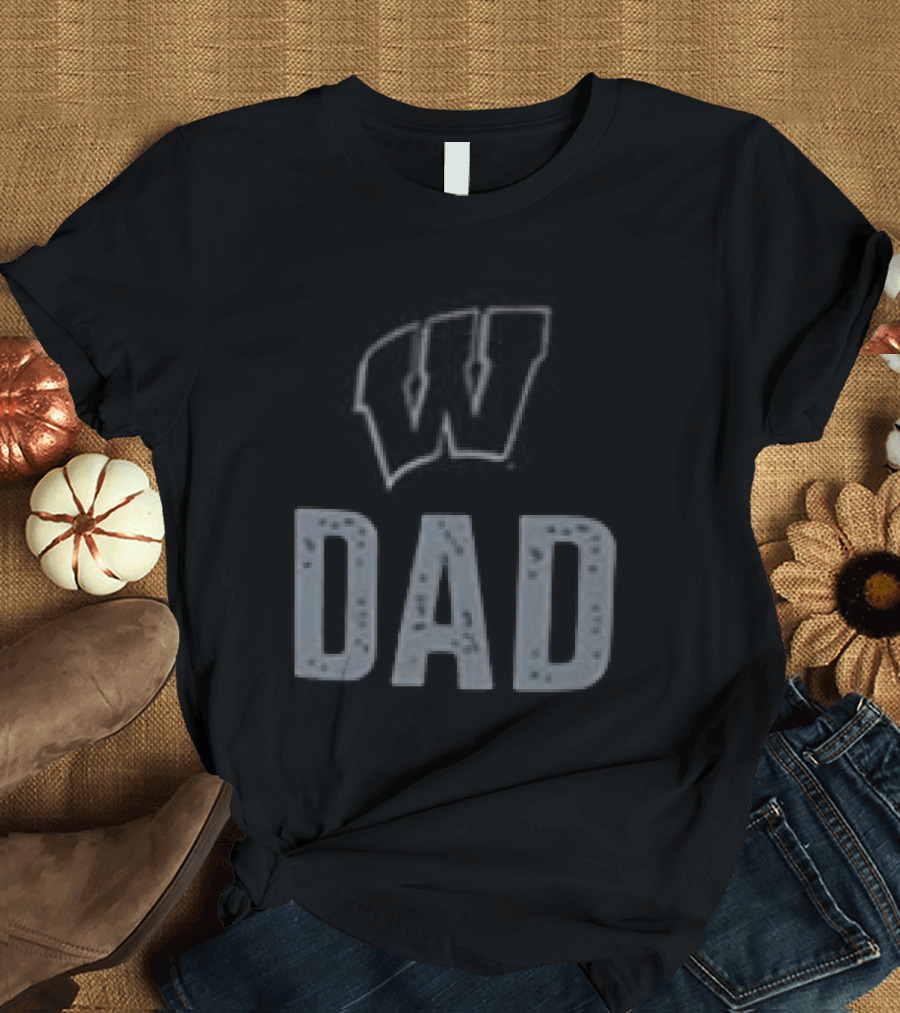 Wisconsin Badgers Dad Father's Day 2026 Two Sided T-Shirt