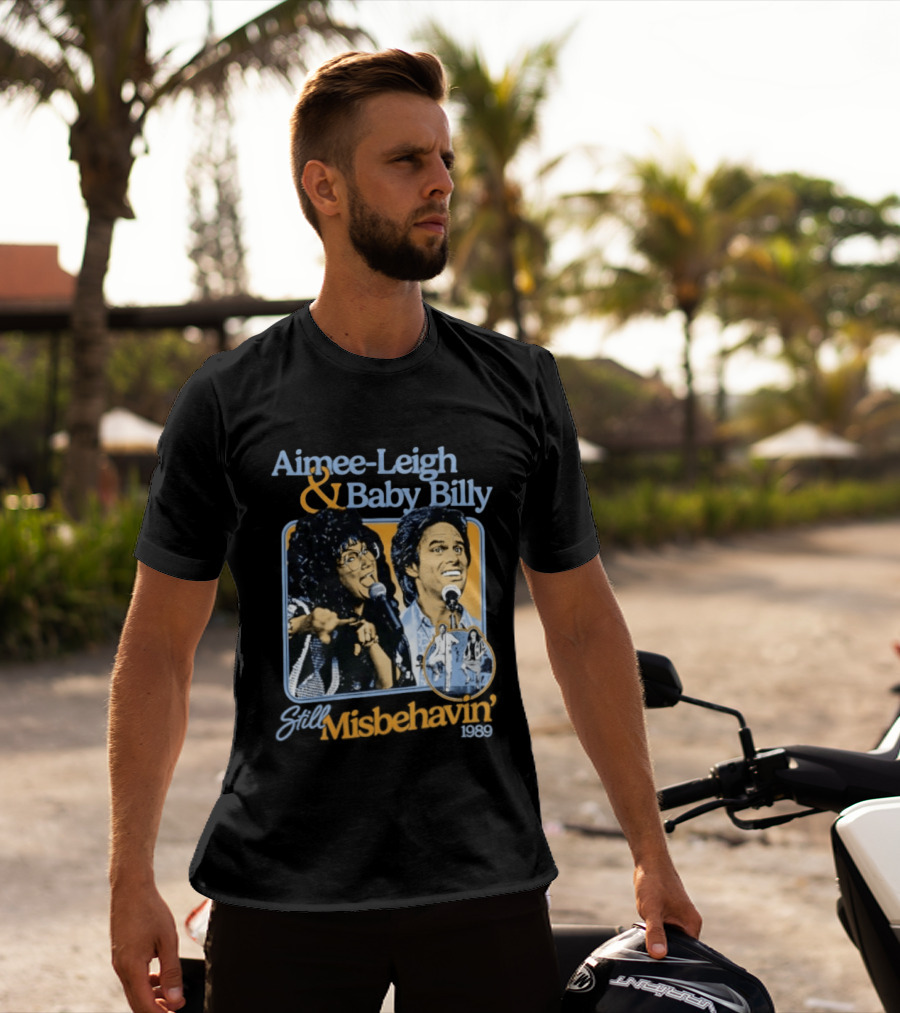 Aimee Leigh And Baby Billy Still Misbehavin 1989 Tour T-Shirt