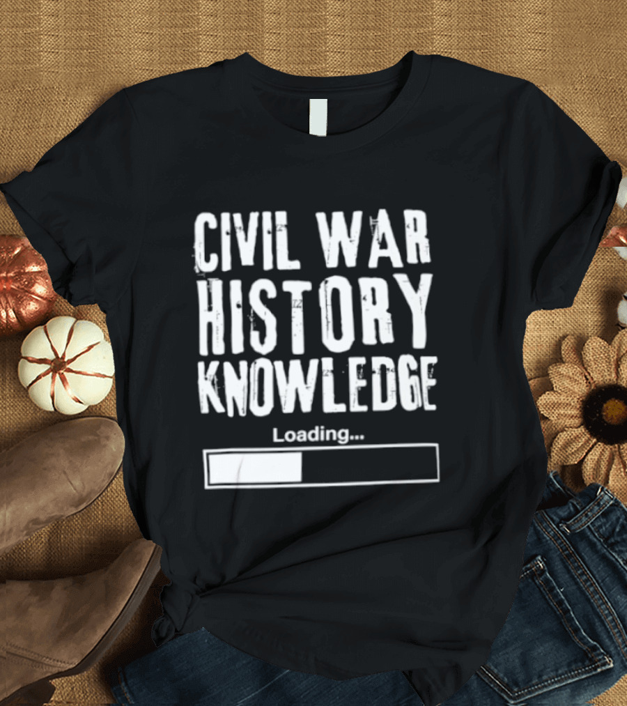 Civil War History Knowledge Loading Progress Bar T-Shirt
