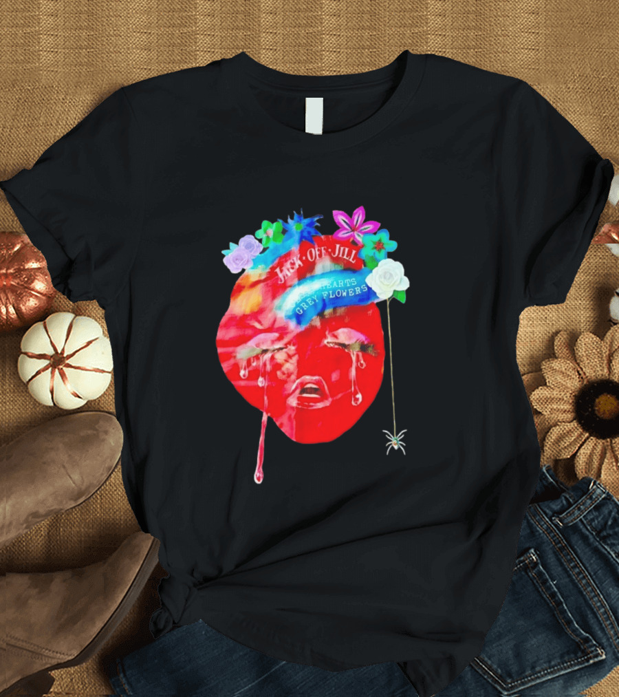 Jack Off Jill Clear Hearts Grey Flowers Crying Face With Colorful Floral Accents T-Shirt