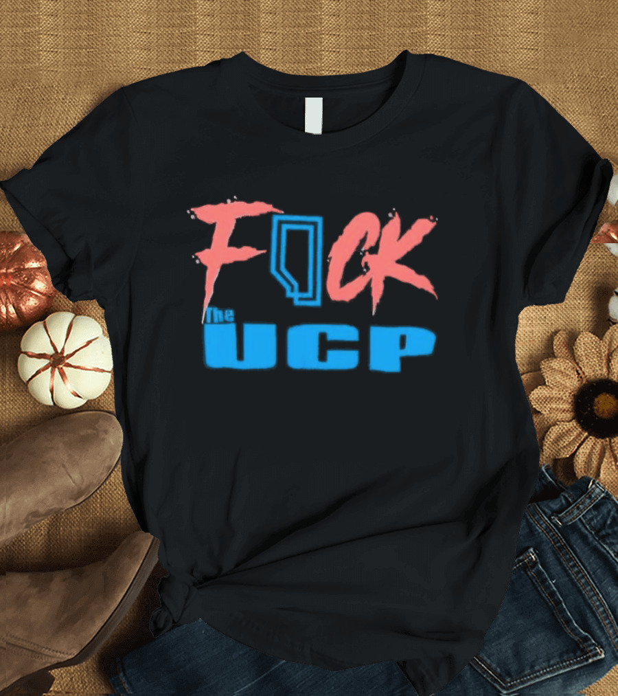 Alberta F*ck The UCP Political T-Shirt