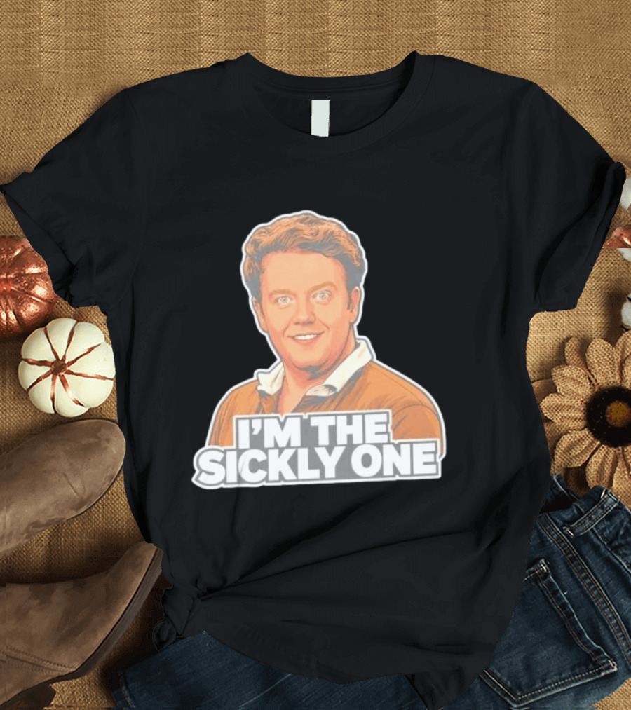 Brennan Lee Mulligan I'm The Sickly One T-Shirt