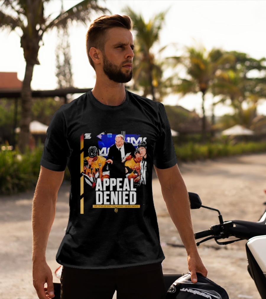 NHL Vegas Golden Knights Appeal Denied Sanctions Upheld T-Shirt