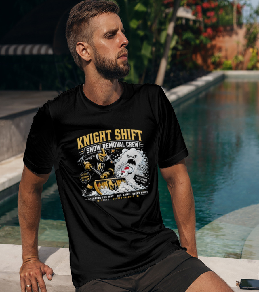 Vegas Golden Knights Knight Shift Snow Removal Crew Vs Colorado Avalanche Snow Battle T-Shirt