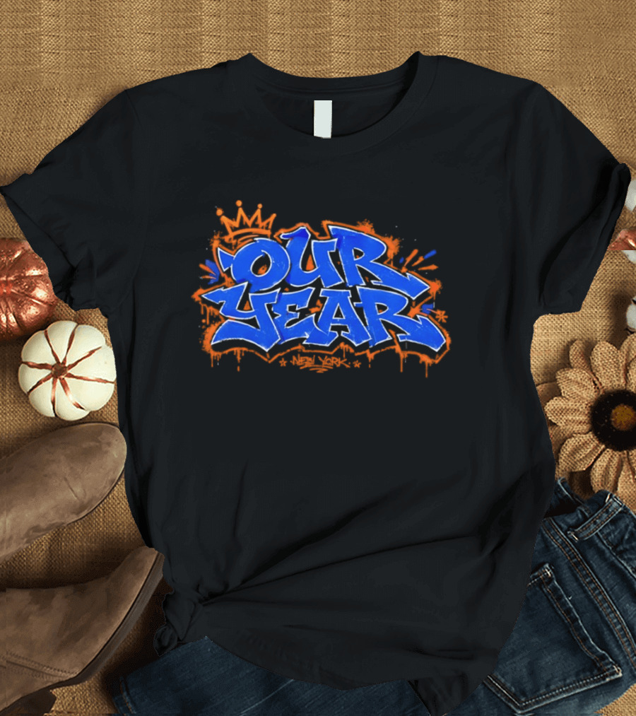 New York Our Year Basketball Street T-Shirt