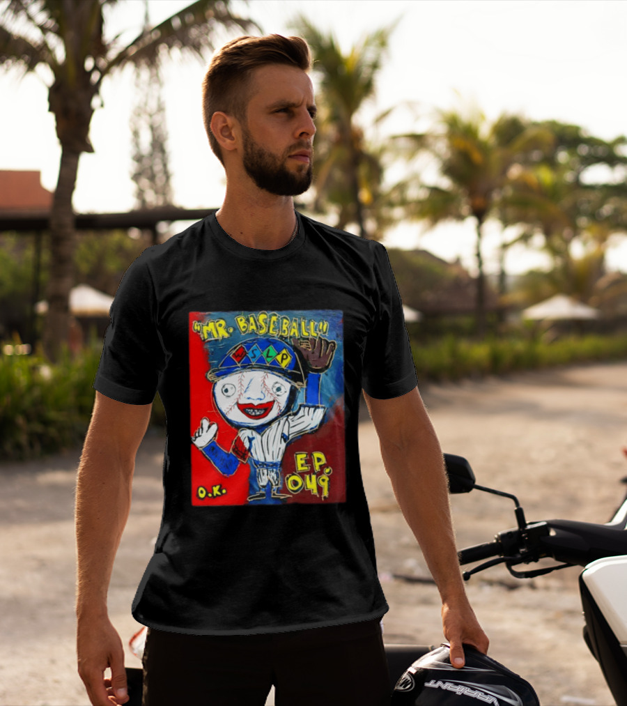 Mr. Baseball WSLP Northwoods EP 049 O.K. T-Shirt