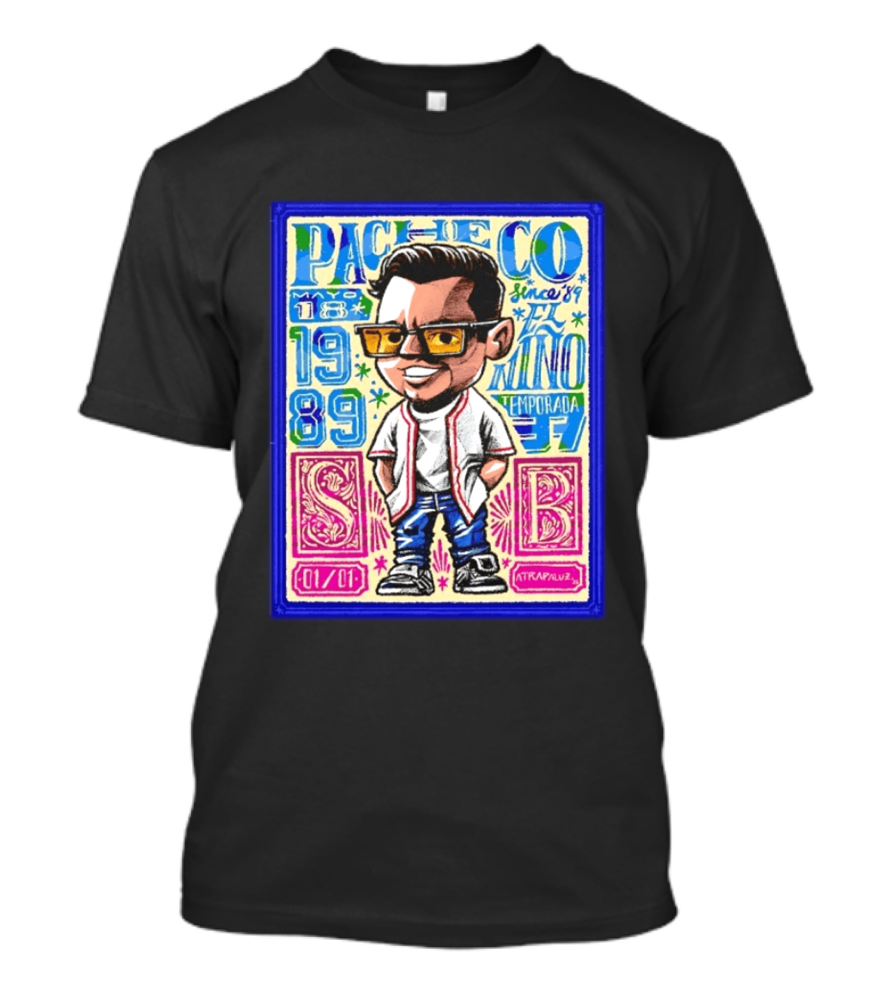 Pacheco El Nino Mayo 18 1989 Temporada Since 89 Atrapaluz T-Shirt