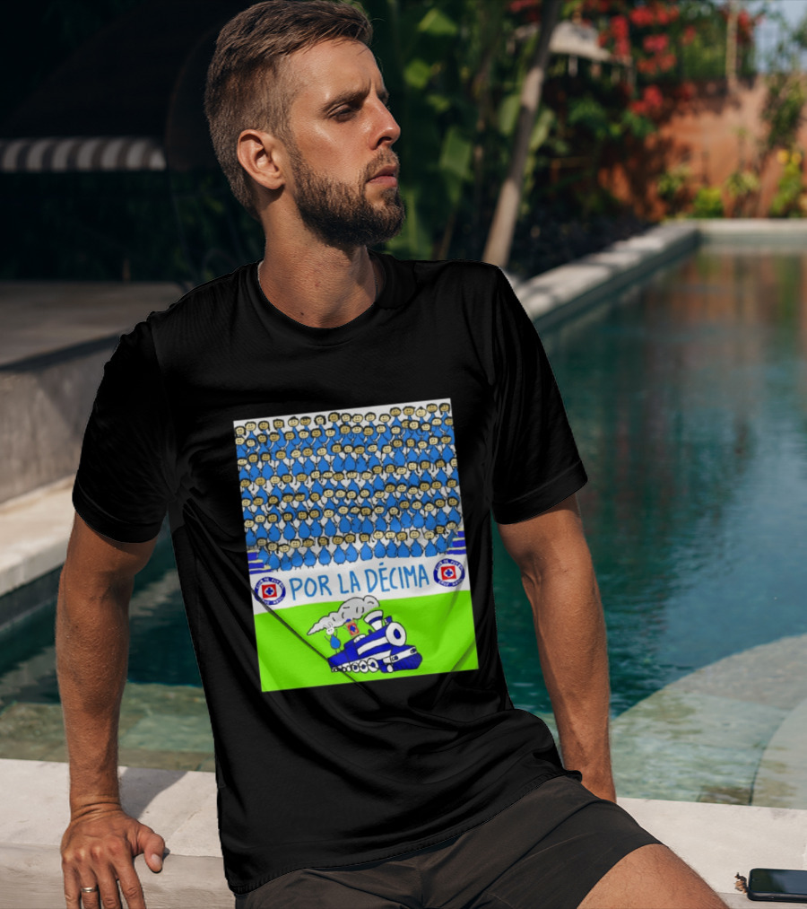 Crowd Celebrating Por La Décima With Train And Cruz Azul T-Shirt