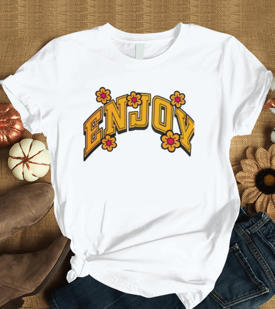 Enjoy Curved Flowers Yellow Font Floral Blossoms T-Shirt