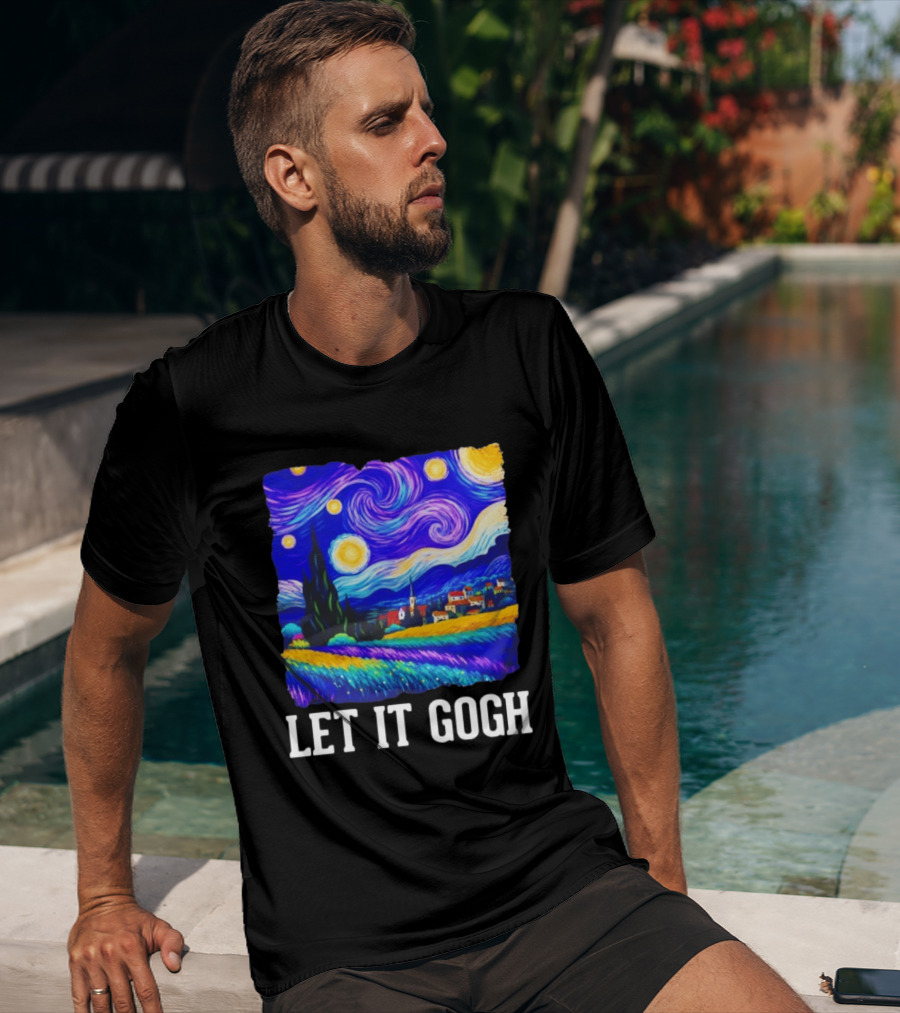 Let It Gogh Starry Night Van Gogh T-Shirt