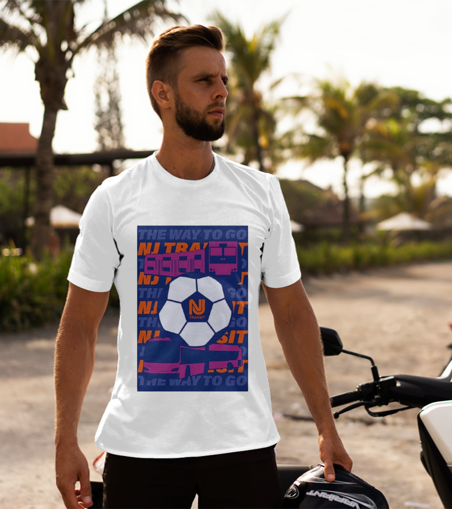 NJ Transit Soccer Transit The Way To Go T-Shirt