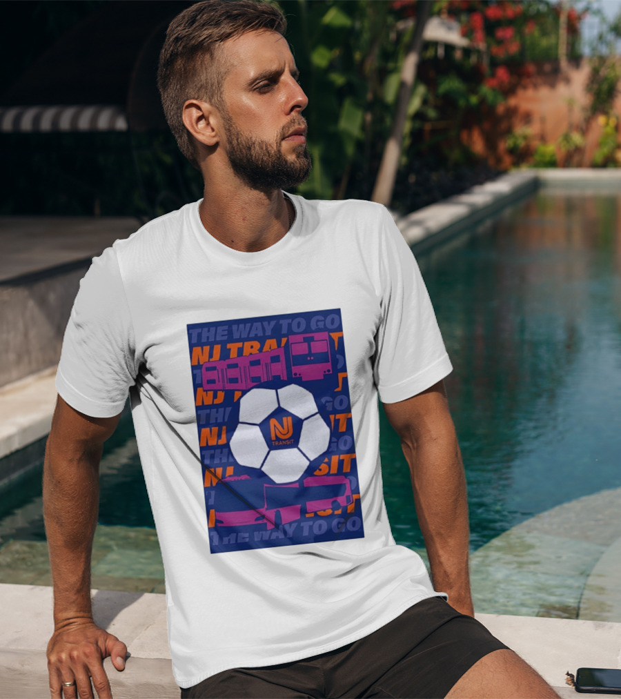 NJ Transit Soccer Transit The Way To Go T-Shirt