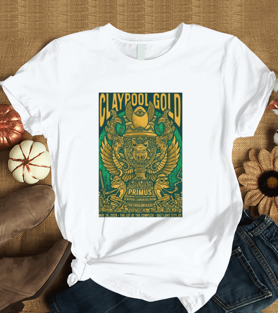 Claypool Gold Primus Salt Lake City UT 5 26 2026 The Complex Claypool Lennon Delirium Frog Brigade T-Shirt