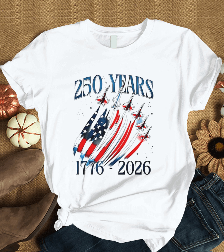 250 Years United States Independence Day 1776 2026 Fighter Jets Sestercentennial T-Shirt