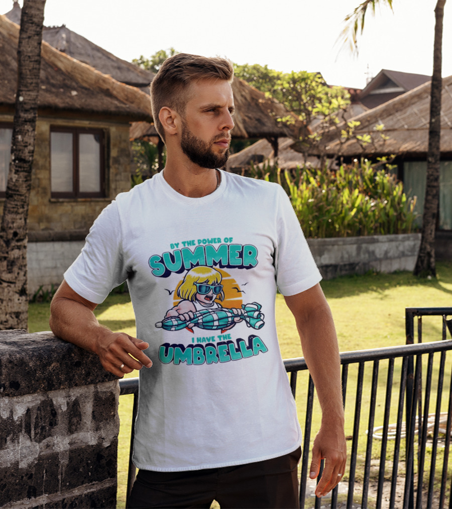 Prince Adam He Man By The Power Of Summer I Have The Umbrella T-Shirt