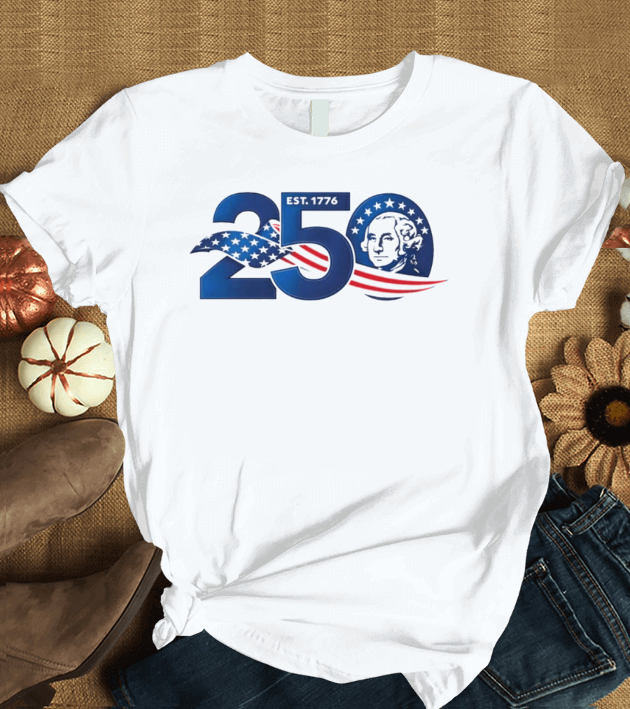 George Washington 250th Anniversary EST 1776 USA Patriot T-Shirt