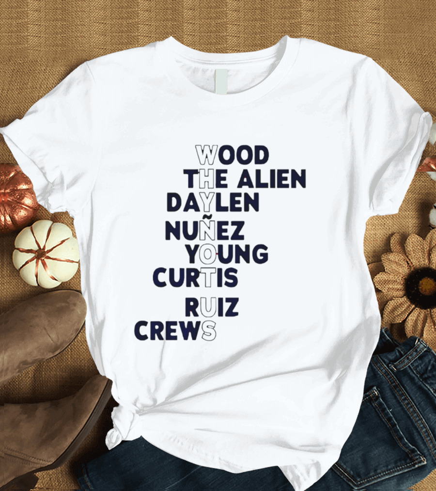 Washington Baseball Players Wood The Alien Daylen Nuñez Young Curtis Ruiz Crews Why Not Us T-Shirt