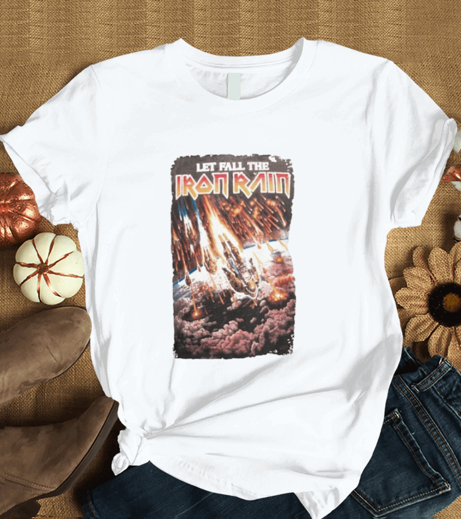 Let Fall The Iron Rain Outer Space Meteor Invasion Explosion T-Shirt