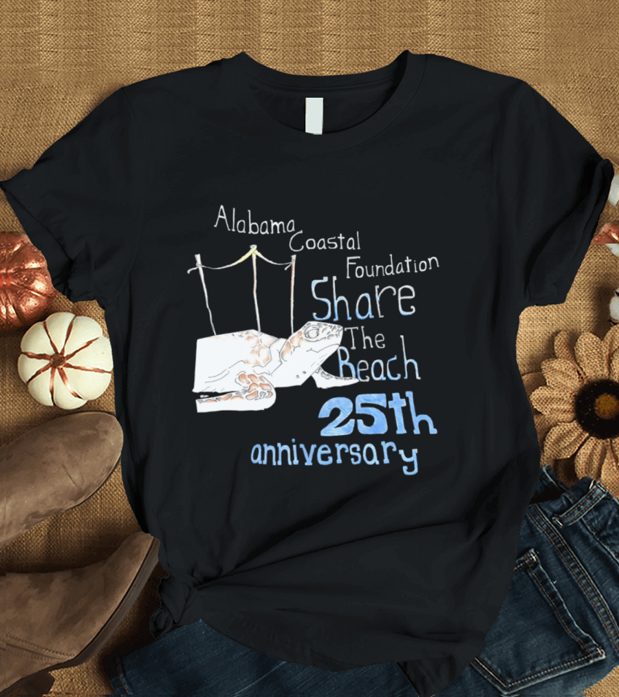 Alabama Coastal Foundation Share The Beach 25th Anniversary T-Shirt