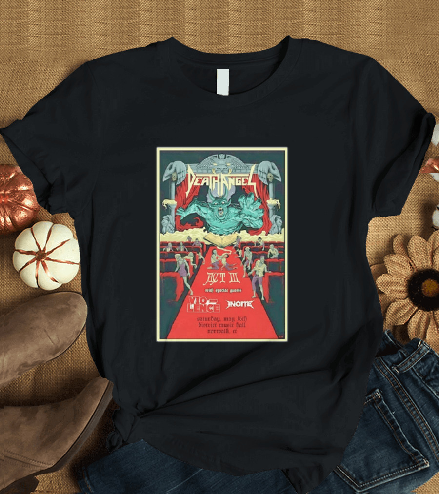 Death Angel Act III May 16 2026 Vio Lence Incite District Music Hall Norwalk CT T-Shirt