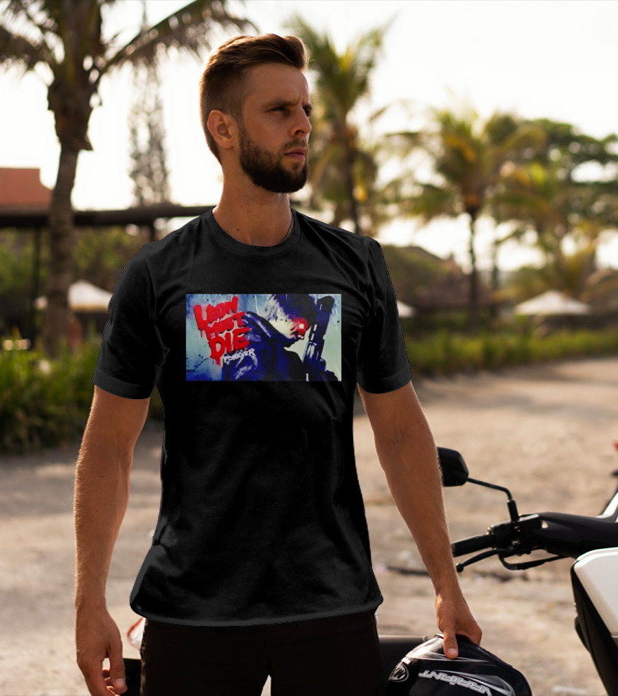Leon Must Die Forever Red Text Gaming Warrior With Dark Gunfighter T-Shirt