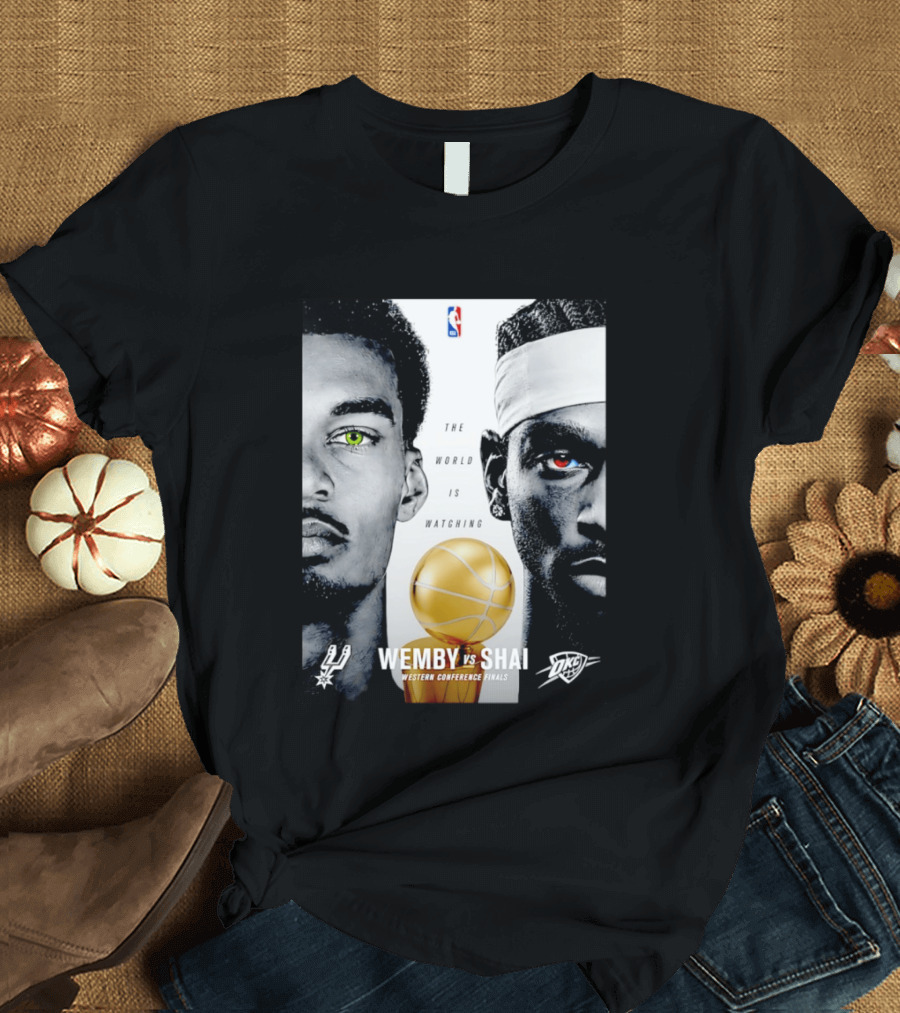 NBA Wemby Vs Shai Western Conference Finals The World Is Ing Spurs Thunder T-Shirt