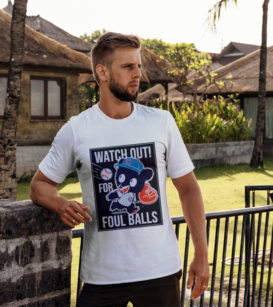 Out For Foul Balls Chicago Cubs Clark The Cub MLB T-Shirt