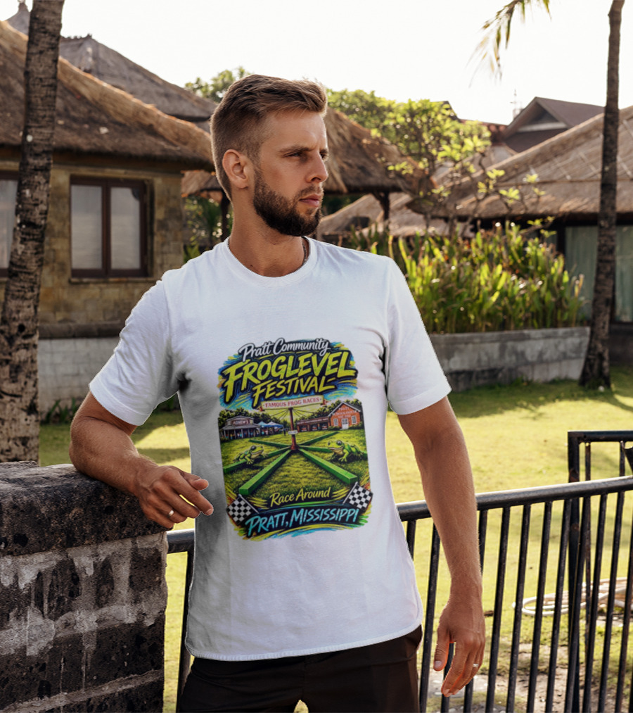 Pratt Community Froglevel Festival Famous Frog Races Race Around Pratt Mississippi T-Shirt