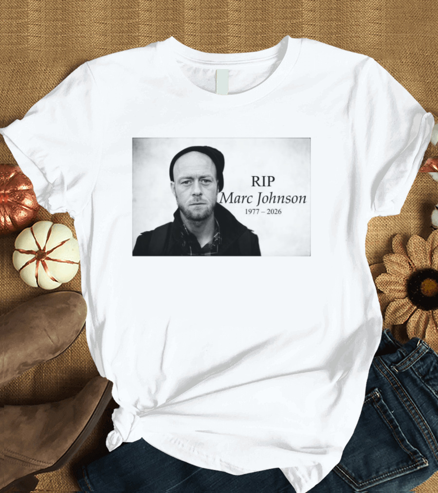 RIP Marc Johnson 1977 2026 Memorial T-Shirt