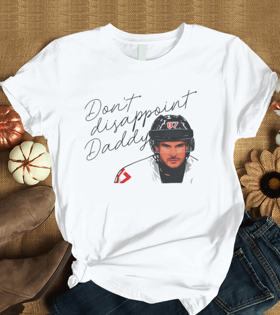 Don't Disappoint Daddy Sidney Crosby Hockey Legend 87 T-Shirt