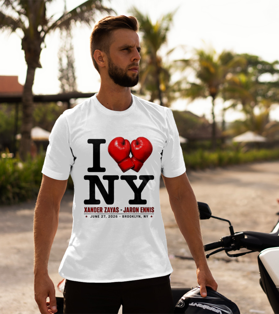 I Love NY Boxing Xander Zayas Jaron Ennis June 27 2026 Brooklyn NY T-Shirt
