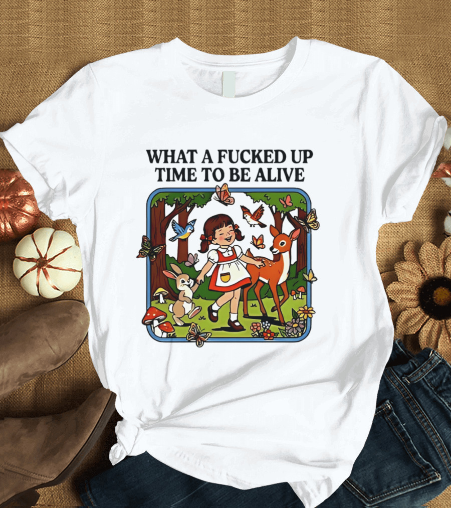 What A Fucked Up Time To Be Alive Retro Forest Animals Scene T-Shirt