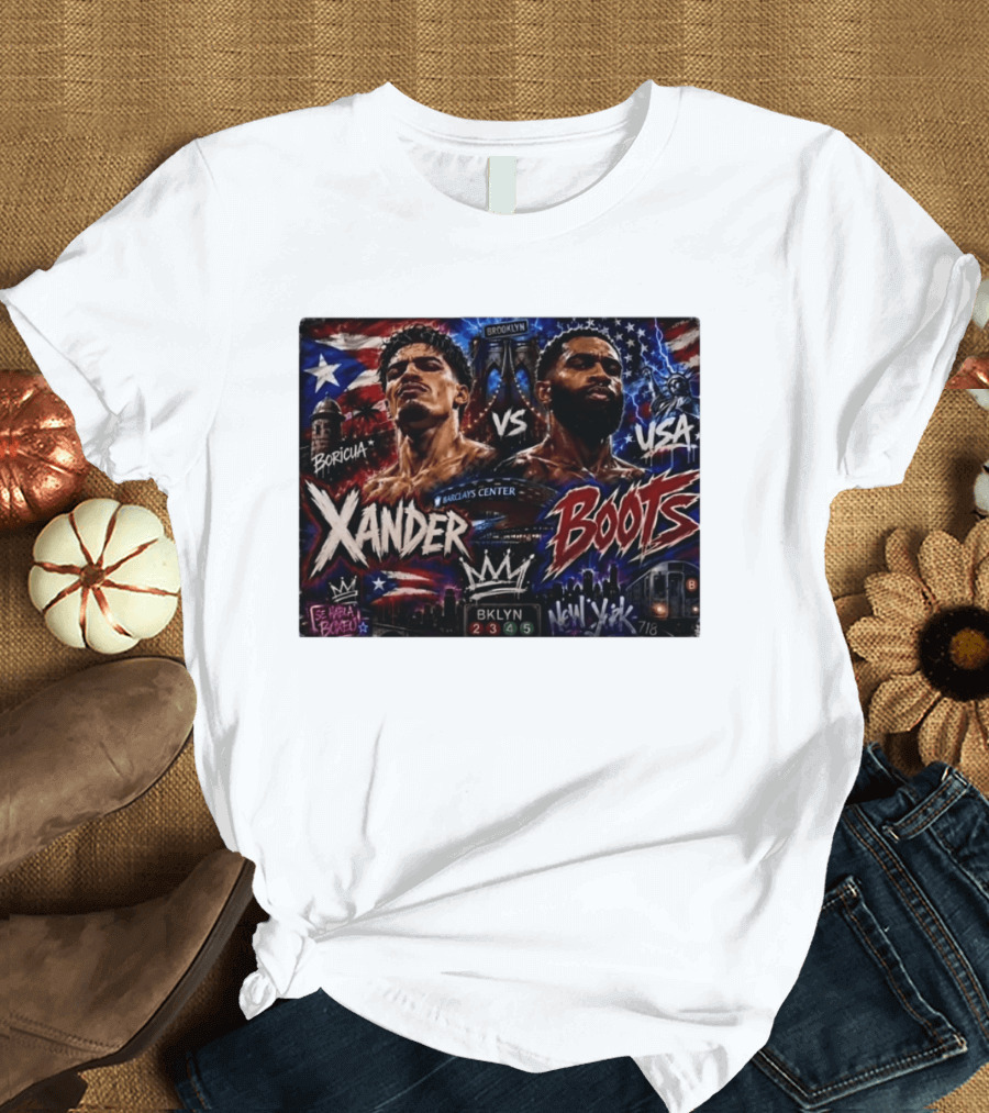 Xander Boots Boricua Vs USA Barclays Center Brooklyn NYC 718 T-Shirt