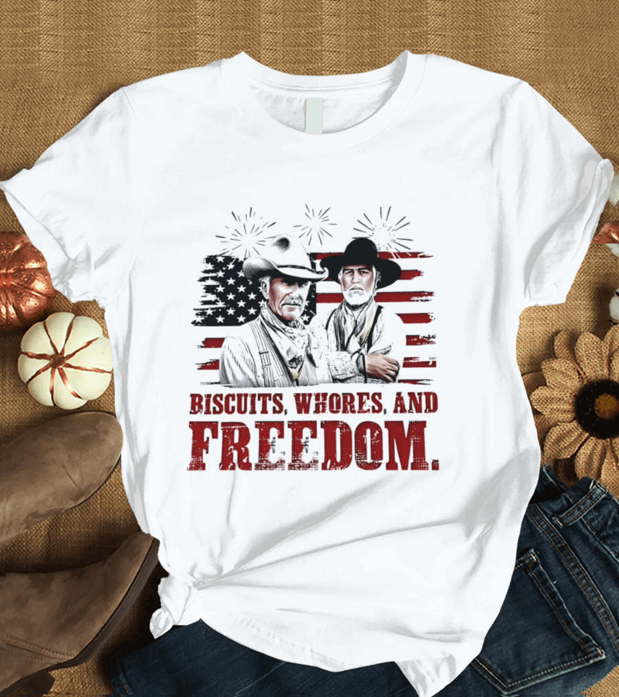 Biscuits Whores And Freedom American Flag Cowboys T-Shirt