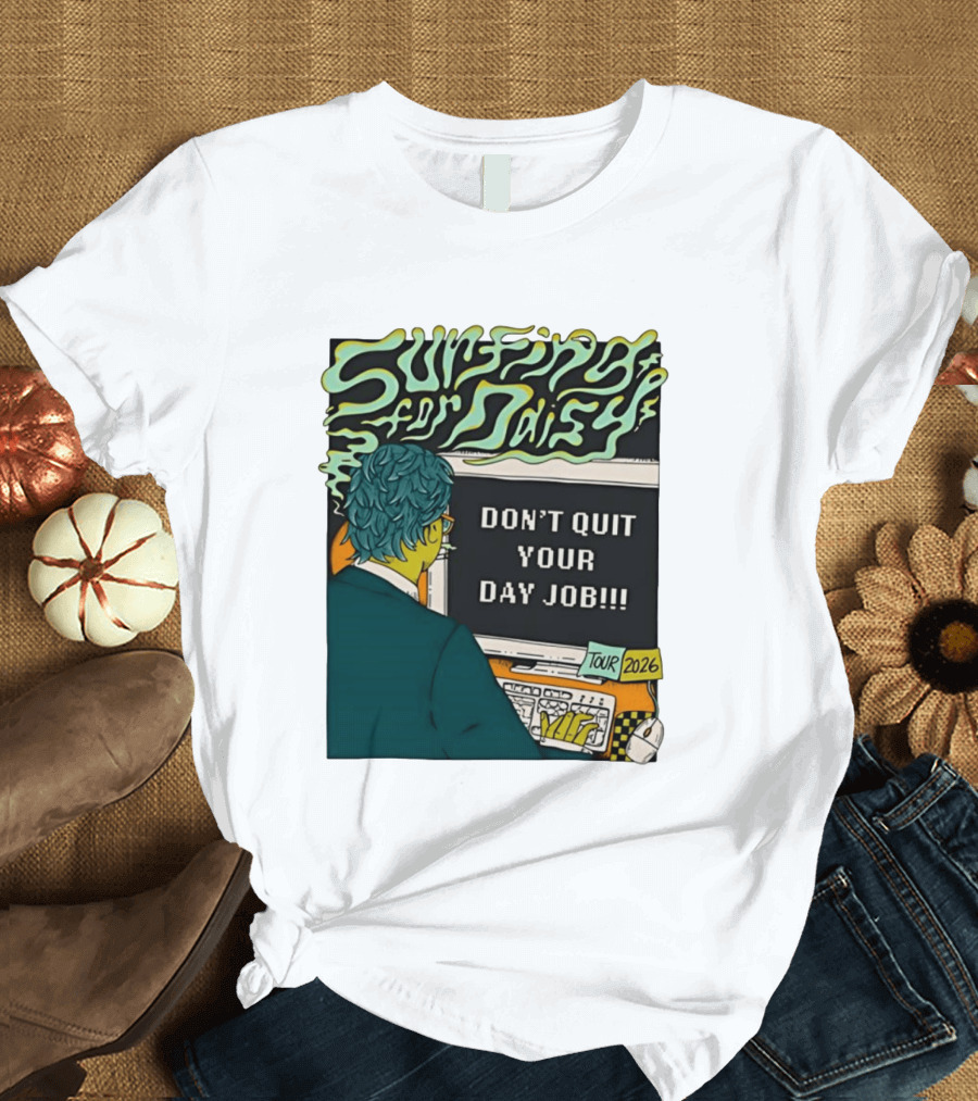 Surfing For Daisy Tour 2026 Don't Quit Your Day Job Retro Comic T-Shirt