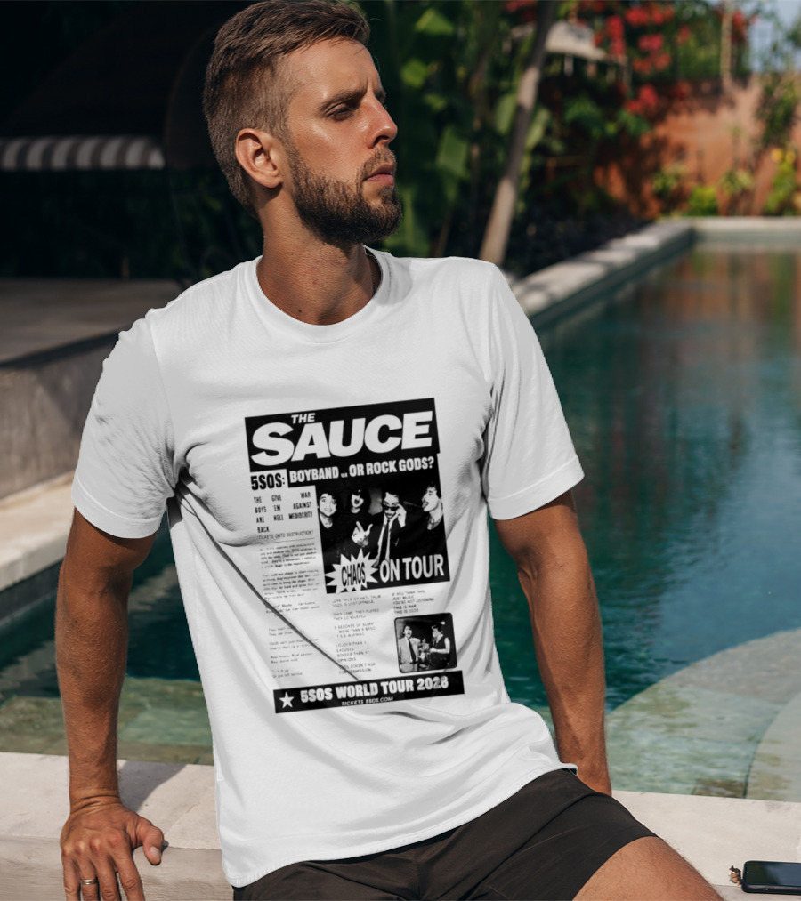 The Sauce 5SOS Chaos On Tour 5 Seconds Of Summer World Tour 2026 T-Shirt